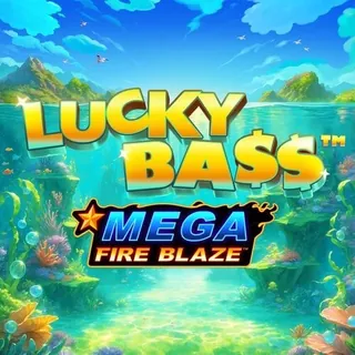 Mega Fire Blaze: Lucky Bass